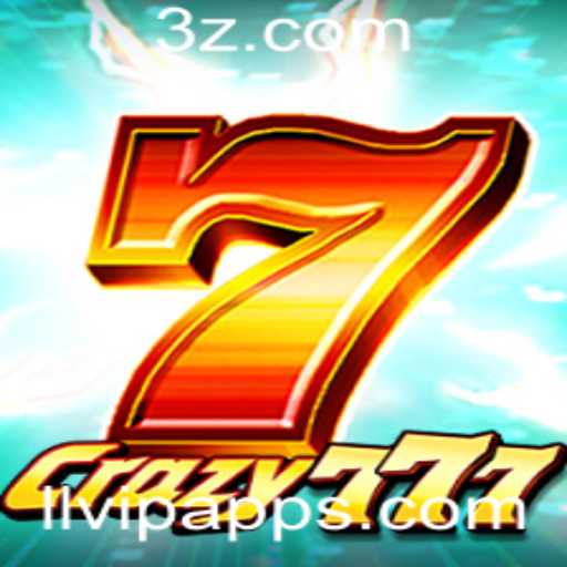 Explorando o Mundo de Crazy777: Um Guia Completo para o Jogo e sua Versão no llvip App