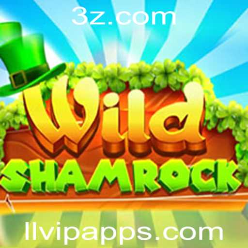 Explorando o Universo de WildShamrock: Descubra a Magia do Jogo e as Facetas do LLVIP App